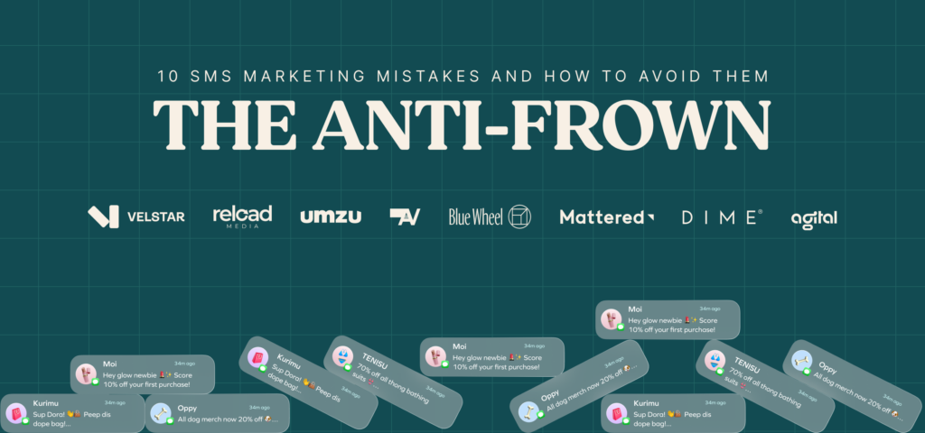 Blog 1 AF - The Anti-Frown: 10 SMS Marketing Mistakes and How to Avoid Them 21